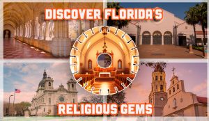 Read more about the article Divine Architecture: Discover Florida’s Religious Gems