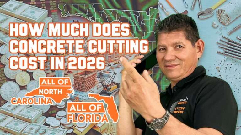 Read more about the article How Much Does Concrete Cutting Cost in 2026 in Florida and North Carolina?